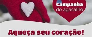 AQUEÇA UM CORAÇÃO - CAMPANHA DO AGASALHO - 2024