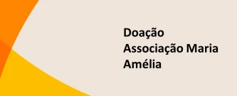 Doação Associação Maria Amélia