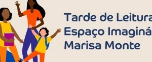 Tarde de Leitura no Espaço Imaginário Marisa Monte