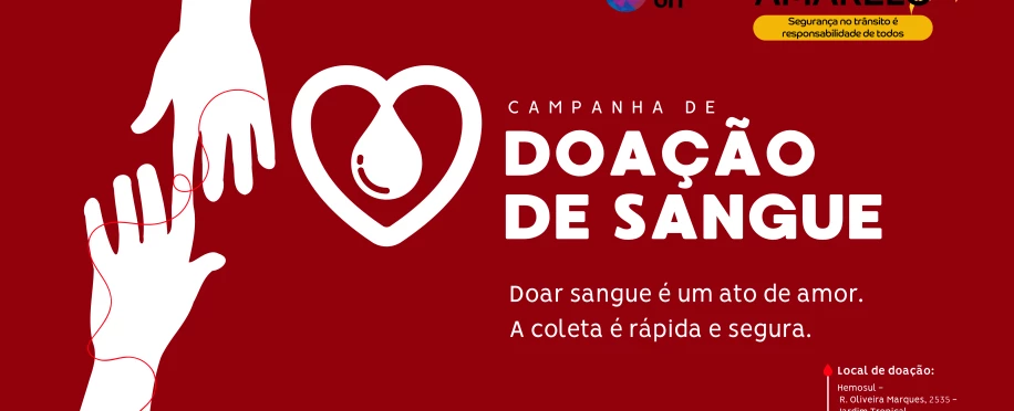 Campanha de Doação de Sangue - Hemosul Dourados - Maio Amarelo
