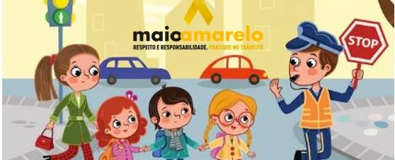Maio Amarelo - Educação Infantil sobre Segurança no Trânsito