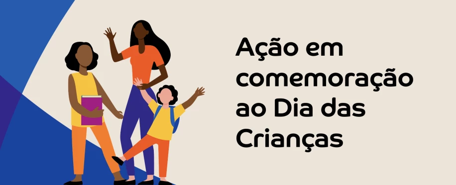 Ação em comemoração ao Dia das Crianças
