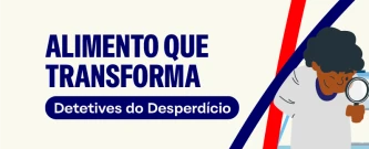 Detetives do Desperdício | Jataí