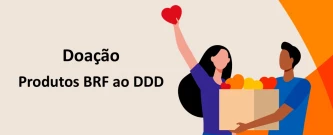 Doação de Produtos BRF ao DDD