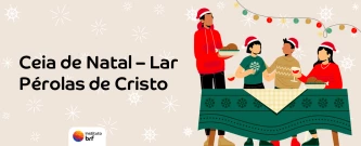 Ceia de Natal – Lar Pérolas de Cristo