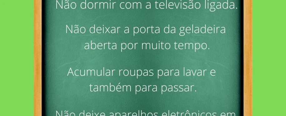 Meio Ambiente - Dicas de Economia de Energia Elétrica