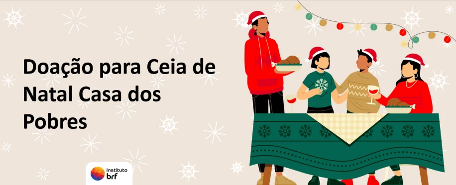 Ação de Natal | Doação de Produtos BRF a Casa dos Pobres