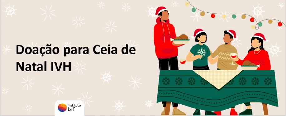 Ação de Natal | Doação de Produtos BRF IVH