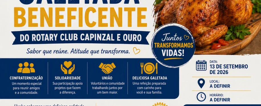 GALETADA BENEFICENTE DO ROTARY CLUB CAPINZAL E OURO