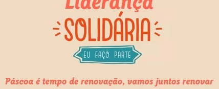 Liderança Solidária - Eu Faço Parte