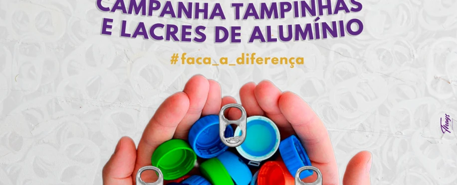 Arrecadação de Lacres e Tampas do Bem