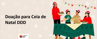 Ação de Natal | Doações para Ceia Comunitária DDD