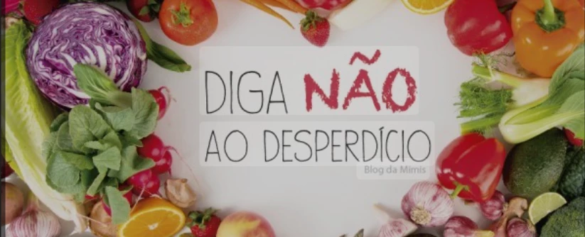 Aproveitamento Integral - Ressignificando o Desperdício