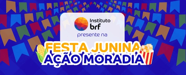 Festa Junina Ação Moradia | Dia 07/06