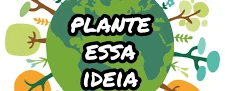 Plante essa Ideia